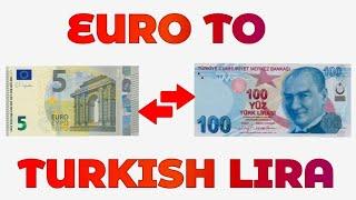 Euro To Turkish Lira Exchange Rate Today | EUR To TRY | Euro To Lira