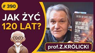 Żyjmy 120 lat - prof. Zbigniew KRÓLICKI - Medytacja dynamiczna Silvy - audiobook po polsku