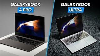 GalaxyBook 4 Pro Vs Galaxy Book 4 Ultra | Which One to Buy?