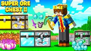 Minecraft But YOU HAVE SUPER OP ORES CHEST !!