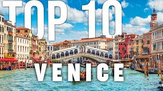 10 BEST Things To Do In Venice | Venice Travel Guide