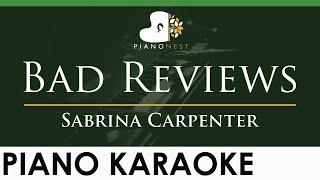 Sabrina Carpenter - Bad Reviews - LOWER Key (Piano Karaoke Instrumental)
