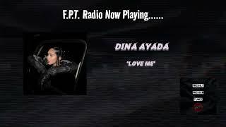 Dina Ayada - Love Me | F.P.T. Radio 