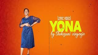 Yona by Thokozani Vinjenje new song