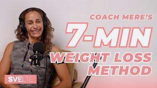 STOP Running to Lose Weight – Coach Mere’s 7-Minute Weight Loss Method That Works!