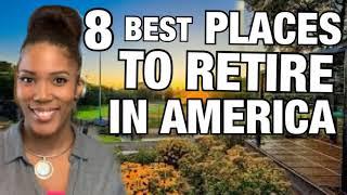 8 Best Places To Retire In America