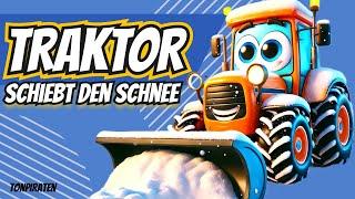 Der Traktor schiebt den Schnee - Kinderlied zum Mitsingen | Tonpiraten