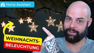 3 einfache Automatisierungen für eine magische Weihnachtsbeleuchtung in Home Assistant