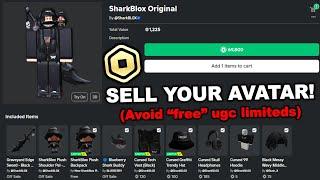 IT'S HERE! How To Sell Your Roblox Avatar For Robux! (But please avoid the "free" ugc limiteds)