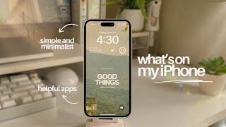 minimalist and simple phone set up ️  what’s on my iphone 2024 | accessories  & favorite apps