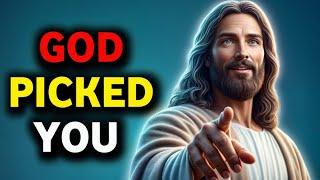 God Picked You | God Message | God say | God Message Now | Angelic acts | God message Today