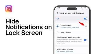 How To Hide Instagram Notifications on Android Lock Screen