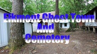 Elkmont Ghost Town and Cemetery