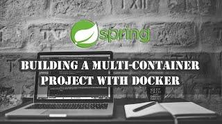 Building a Multi-Container Project with Docker