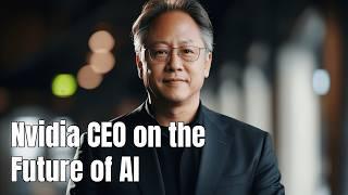 Nvidia CEO Jensen Huang on the Future of AI