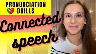 European Portuguese pronunciation practice: connected speech, sounds /sh/, /z/, /s/