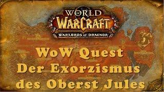 WoW Quest: Der Exorzismus des Oberst Jules