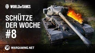 Schütze der Woche #8 [World of Tanks Deutsch]