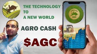 AGROCASH - $AGC - REVIEW OF PROJECT - THE TECHNOLOGY TO A NEW WORLD