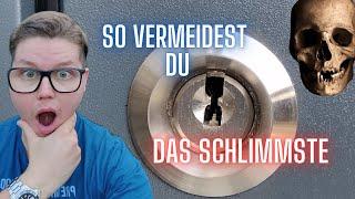 Schließzylinder - So vermeidest Du das Schlimmste