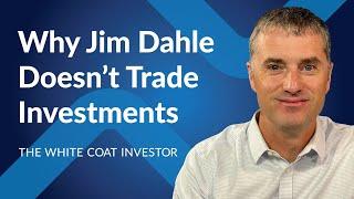 Why I Don’t Trade Investments