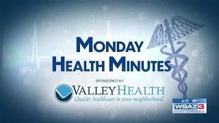 Monday Health Minutes with Valley Health Systems