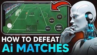 HOW TO DEFEAT AI MATCHES EASILY IN FC MOBILE 25!!