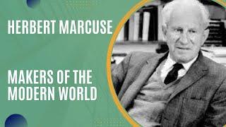 Herbert Marcuse and Critical Theory (Makers of the Modern World)