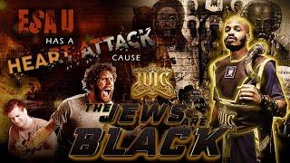 IUIC || ESAU HAS A HEART ATTACK BECAUSE THE JEWS ARE BLACK