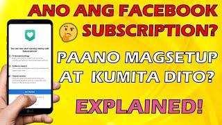 MGA DAPAT MONG MALAMAN! ANO ANG FACEBOOK SUBSCRIPTION? PAANO MAG SETUP AT KUMITA? STEP BY STEP GUIDE