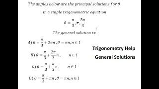 Trigonometry Help: The angles below are the principal solutions for θ in a single trigonometric