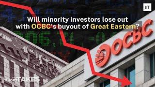 Will OCBC’s buyout of Great Eastern benefit minority investors?