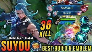 36 Kills + SAVAGE & MANIAC!! New Hero Suyou Best Build and Emblem! - Build Top 1 Global Suyou ~ MLBB