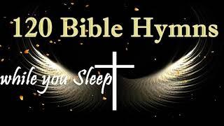 120 Bible Hymns while you Sleep no instruments