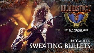  MEGADETH Rocks Bloodstock 2023 with "Sweating Bullets" LIVE! |  Headliner Performance 