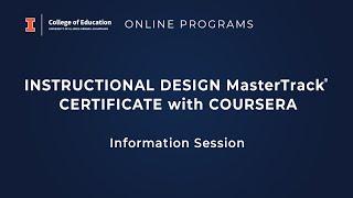 Instructional Design MasterTrack® Certificate with Coursera - Information Session