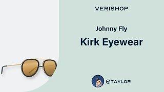 Johnny Fly Kirk Eyewear Review