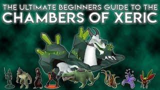 The Ultimate Beginners Guide to Raiding [Chambers of Xeric]