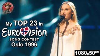 Eurovision 1996 - My Top 23 [with comments]