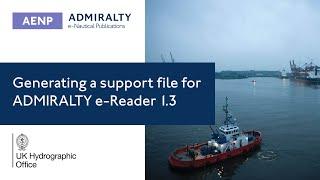 Generating a support file for ADMIRALTY e-Reader 1.3