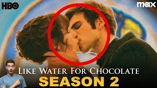 Episodes from Like Water for Chocolate Season 1 and Season 2 __ HBO | Azul Guaita