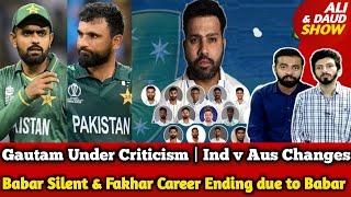 Babar Silent | New Captain, New Squad | Ramiz & S Akhtar Under Criticism | Gautam Downfall| IndvAus