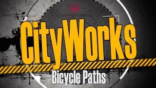 CityWorks-Bicycle Paths