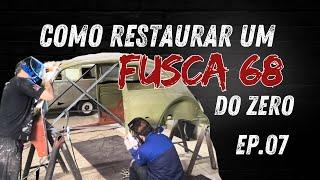 COMO RESTAURAR UM FUSCA 68 DO ZERO - Já podemos ficar alegres? Evoluindo bastante!