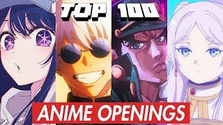 TOP 100 Most Popular Anime Openings of all times