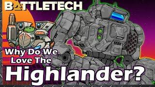 Why Do We Love the Highlander?  #BattleTech Lore & History