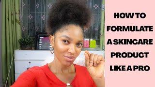 How To Formulate Skincare Products Like a A Pro | skincare formulation what you need to know