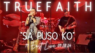 SA PUSO KO TRUE FAITH LIVE | 19 EAST 09.28.24