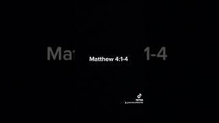 Matthew 4:1-4 #bibleverse #scripture #scriptureoftheday #scriptureverse #bible #newtestament