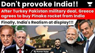 Turkey in Big trouble as Greece agrees to buy Pinaka rocket from India: The Realist Geopolitics